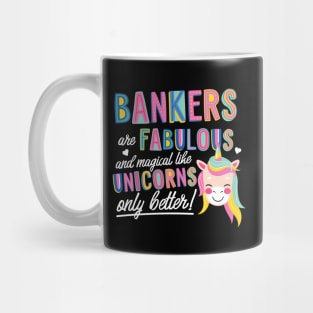 Bankers are like Unicorns Gift Idea Mug